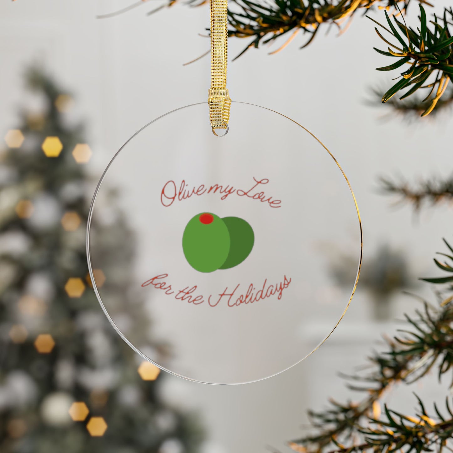 Acrylic Ornament - Olive My Love