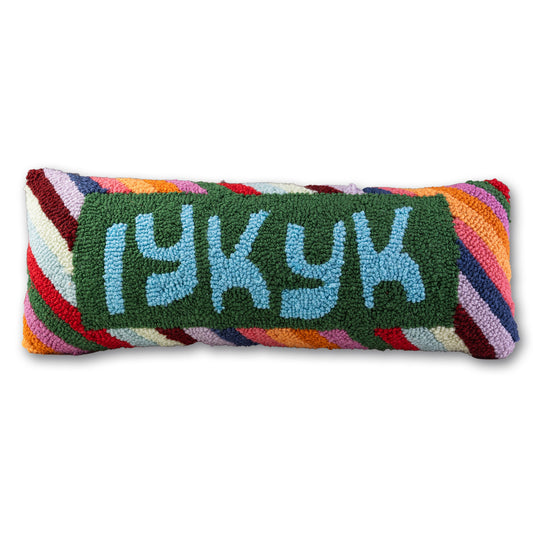 IYKYK Pillow